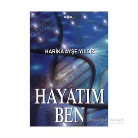 Hayatım Ben - Harika Ayşe Yıldız