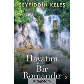 Hayatım Bir Romandır - Seyfiddin Keleş