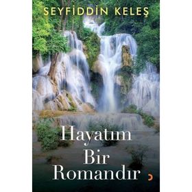Hayatım Bir Romandır - Seyfiddin Keleş