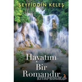 Hayatım Bir Romandır - Seyfiddin Keleş