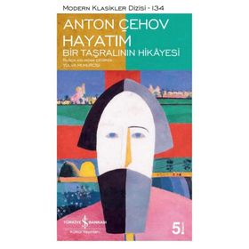 Hayatım Bir Taşralarının Hikayesi - Anton Çehov
