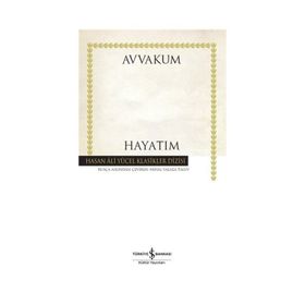 Hayatım Ciltli - Avvakum Petroviç Petrov