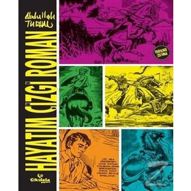 Hayatım Çizgi Roman - Abdullah Turhan