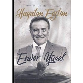 Hayatım Eğitim - Enver Yücel