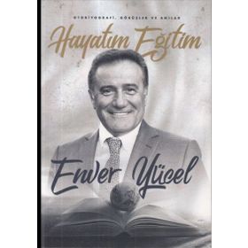 Hayatım Eğitim - Enver Yücel