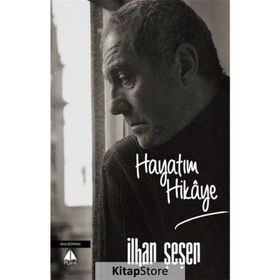 Hayatım Hikaye - İlhan Şeşen