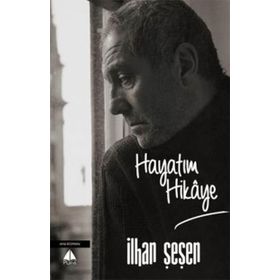 Hayatım Hikaye - İlhan Şeşen