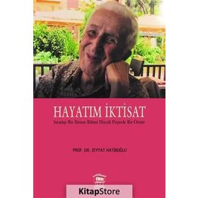 Hayatım İktisat - Zeyyat Hatiboğlu