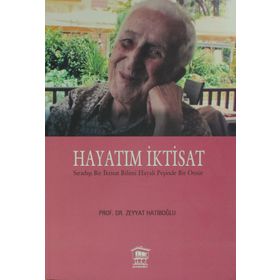 Hayatım İktisat - Zeyyat Hatiboğlu
