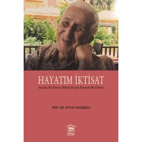 Hayatım İktisat - Zeyyat Hatiboğlu
