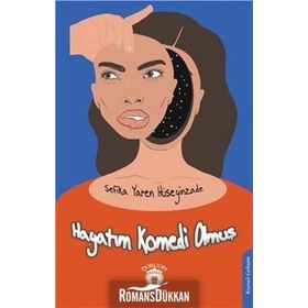 Hayatım Komedi Olmuş - Şefika Yaren Hüseyinzade