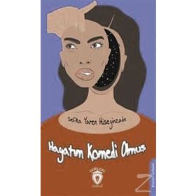 Hayatım Komedi Olmuş - Şefika Yaren Hüseyinzade