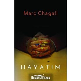 Hayatım - Marc Chagall