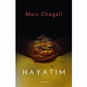 Hayatım - Marc Chagall