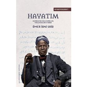 Hayatım - Ömer İbni Said - Temmuz Yayınları