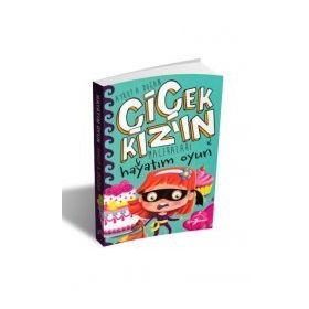 Hayatım Oyun - Çiçek Kızın Maceraları - Aykut Doğan