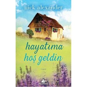 Hayatıma Hoşgeldin - Nick Alexander
