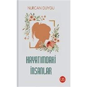 Hayatımdaki İnsanlar - Nurcan Duygu