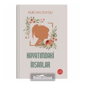 Hayatımdaki İnsanlar - Nurcan Duygu