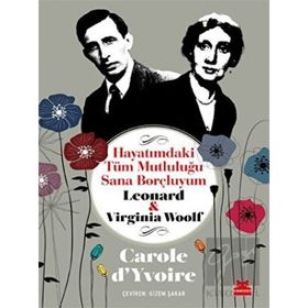 Hayatımdaki Tüm Mutluluğu Sana Borçluyum - Carole D'yvoire