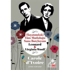Hayatımdaki Tüm Mutluluğu Sana Borçluyum - Carole D'yvoire