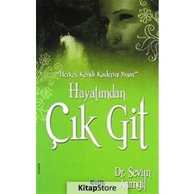 HAYATIMDAN ÇIK GIT - SEVIM ASIMGIL