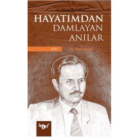 HAYATIMDAN DAMLAYAN ANILAR - HALIL HAYIT