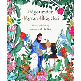 Hayatımdan Hayvan Hikayeleri - Ümit Meriç