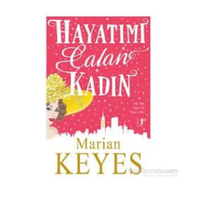 Hayatımı Çalan Kadın - Marian Keyes