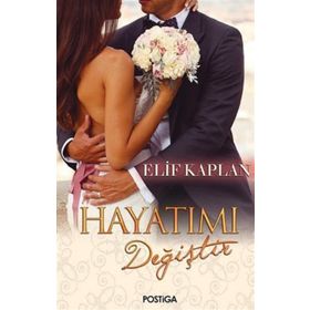 Hayatımı Değiştir - Elif Kaplan