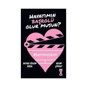 Hayatımın Başrolü Olur musun? - Duygu Yücel Selim Çiprut
