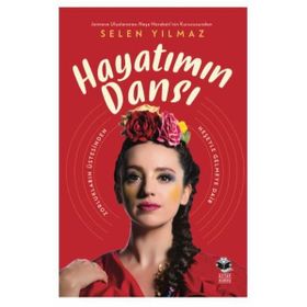 Hayatımın Dansı - Selen Yılmaz