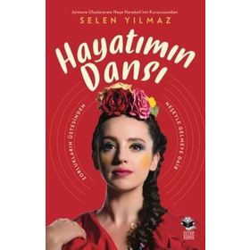 Hayatımın Dansı - Selen Yılmaz