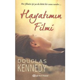 HAYATIMIN FILMI - DOUGLAS KENNEDY
