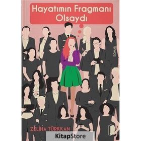 Hayatımın Fragmanı Olsaydı - Zeliha Türkkan