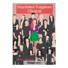 Hayatımın Fragmanı Olsaydı - Zeliha Türkkan