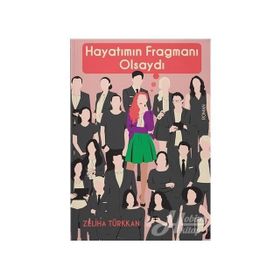 Hayatımın Fragmanı Olsaydı - Zeliha Türkkan