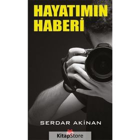 Hayatımın Haberi - Serdar Akinan