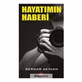 Hayatımın Haberi - Serdar Akinan