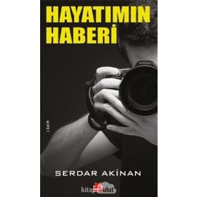 Hayatımın Haberi - Serdar Akinan