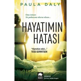 Hayatımın Hatası - Paula Daly