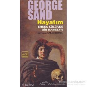 HAYATIMIN HIKAYESI - GEORGE SAND