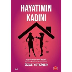 Hayatımın Kadını - Özge Yetkiner