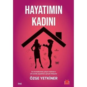 Hayatımın Kadını - Özge Yetkiner