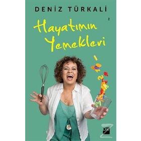 Hayatımın Yemekleri - Deniz Türkali