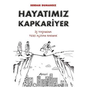 Hayatımız Kapkariyer Serdar Dumansız