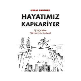 Hayatımız Kapkariyer Serdar Dumansız