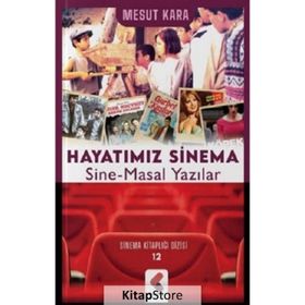 Hayatımız Sinema Mesut Kara