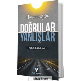 Hayatımızda Doğrular Yanlışlar - M. Ali Haşimi