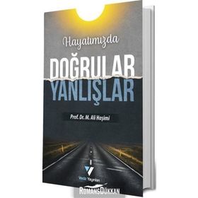Hayatımızda Doğrular Yanlışlar - M. Ali Haşimi